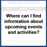 Where can I find information about upcoming events and activities?