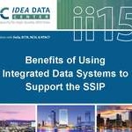 Benefits of Using Integrated Data Systems to Support the SSIP