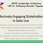 Effectively Engaging Stakeholders in Data Use