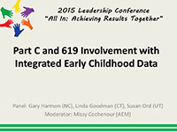 Part C and 619 Involvement with Integrated Early Childhood Data