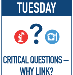 Tuesday: Critical Questions -- Why link?