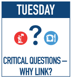 Tuesday: Critical Questions -- Why link?