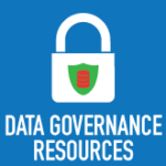 Protect Your Data: Reviewing and Developing Data Governance Policies