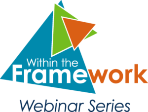 Within the Framework Webinar Series logo