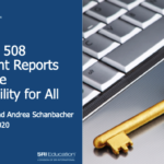 Creating 508 Compliant Reports to Ensure Accessibility for All - Part 1 of 2