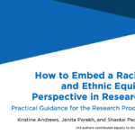 How to Apply a Racial and Ethnic Equity Perspective in Research: Practical Guidance for the Research Process