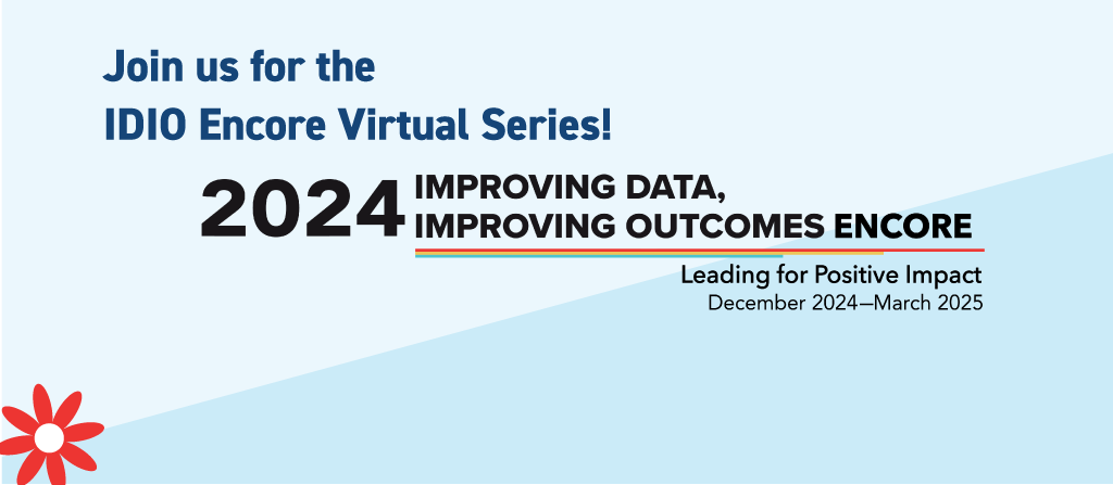 Don’t Miss the IDIO Encore Virtual Series – Session 1 is Dec. 17!