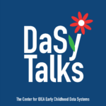 Episode 1: Unlocking State Data Superpowers with the DaSy Framework